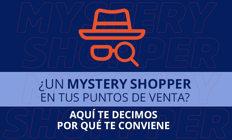 En este momento estás viendo Mystery shopper: una estrategia clave para evaluar tu negocio