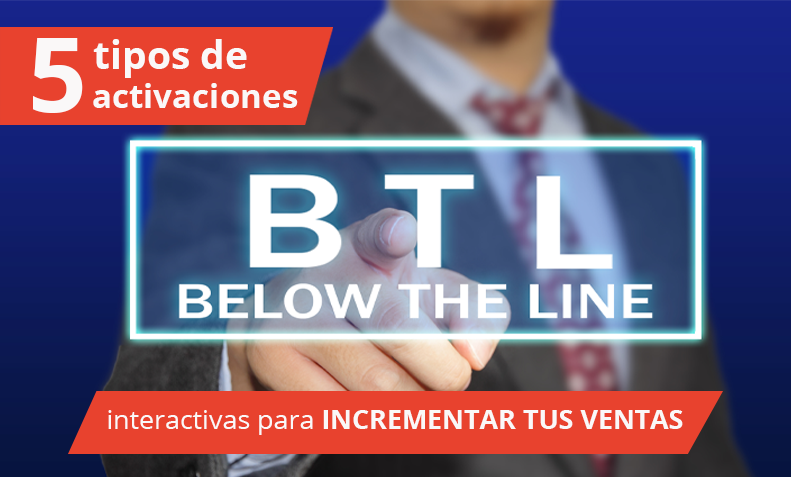 En este momento estás viendo Activaciones BTL interactivas para incrementar tus ventas