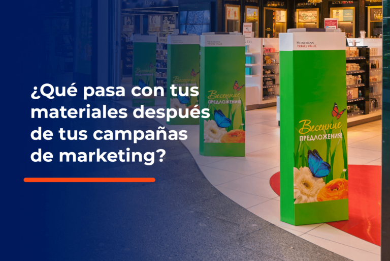 Qué pasa con los materiales de las campañas de marketing